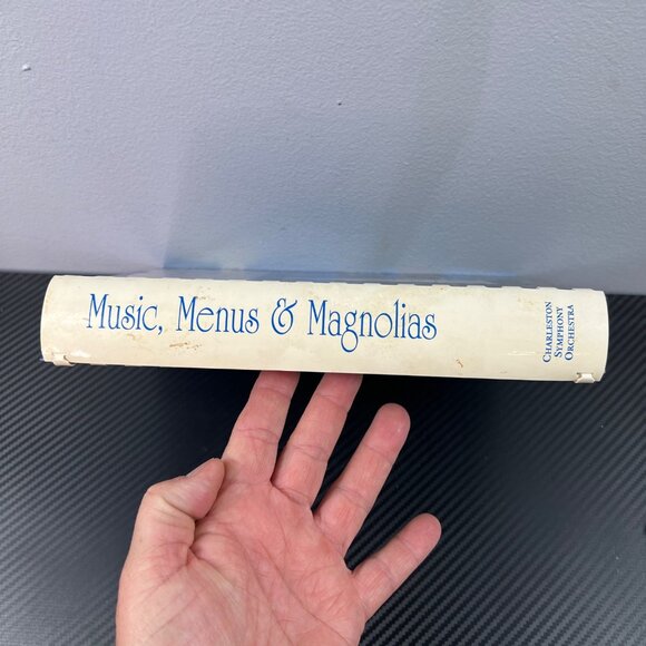 Music Menus & Magnolias Cookbook 1997 By Charleston Symphony Orchestra League - Picture 2 of 12